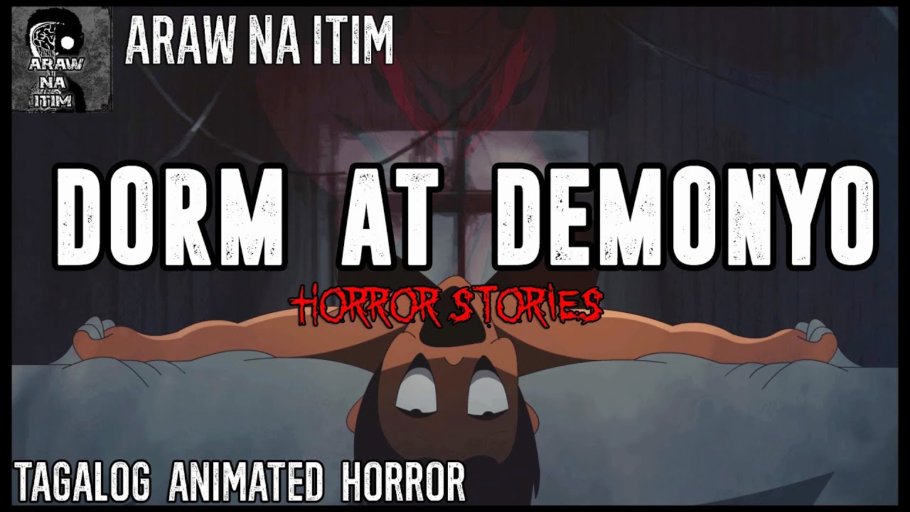 Dorm at Demonyo Horror Stories | Tagalog Animated Horror Stories | Pinoy Creepypasta