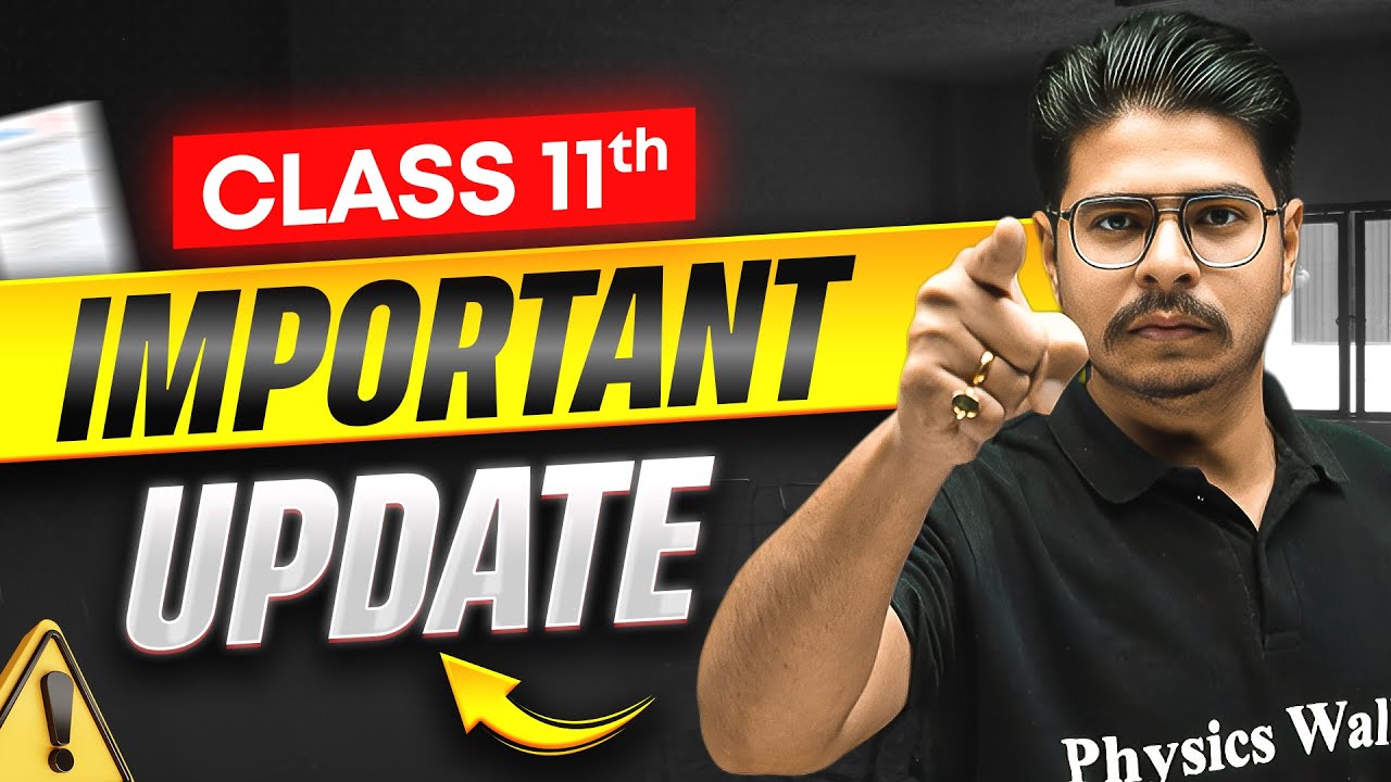 Class 11 Students ⚡ Don&rsquo;t Miss This Update! by Rakshak Sir