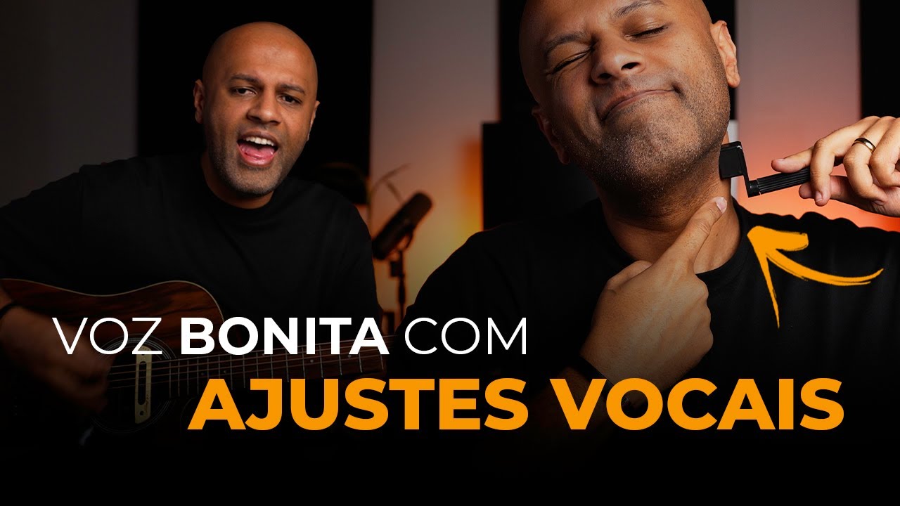 VOZ BONITA com Ajustes Vocais para Cantar Bem