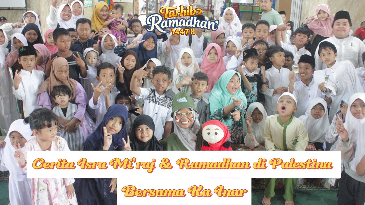 Dongeng Isra Mi’raj & Ramadhan di Palestina | Tarhib Ramadhan 1447 H | Bersama Kak Inar