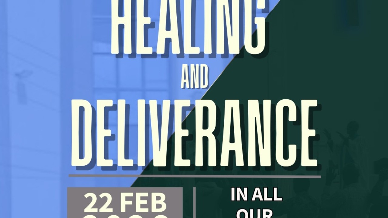 1ST SUNDAY OF LENT/SERVICE OF HEALING AND DELIVERANCE