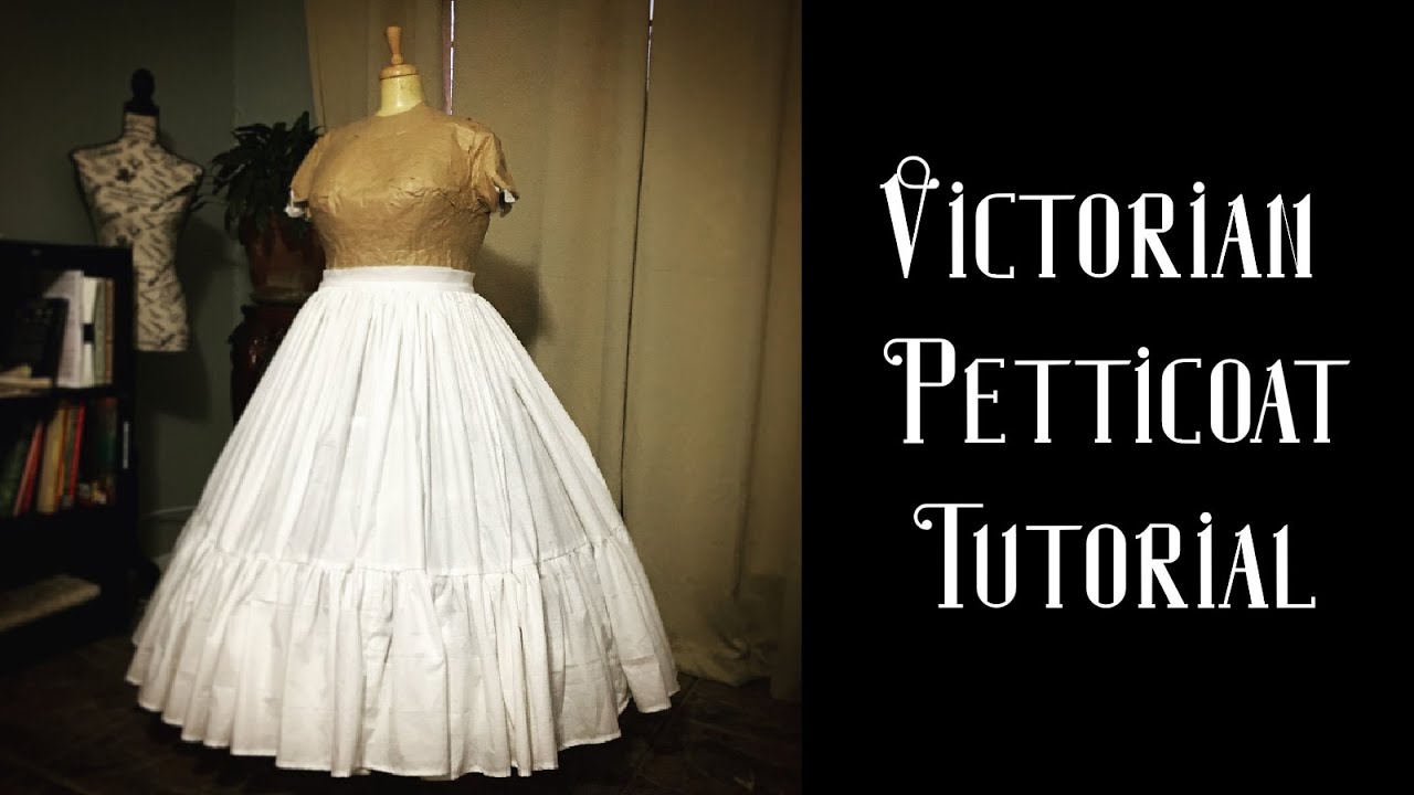 Making A Cheap, Quick, and Easy Victorian Petticoat