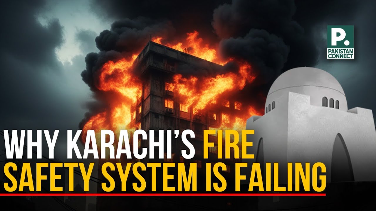 Why Karachi&rsquo;s Fire Safety System Is Failing | The Gul Plaza Tragedy | Haris Ameen | Pakistan Connect