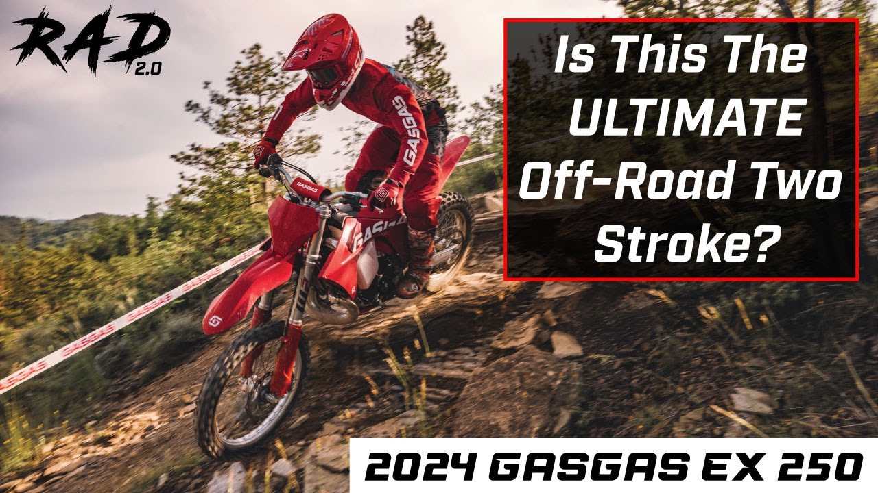 What Is The Best Off-Road Two Stroke? | 2024 GasGas EX 250