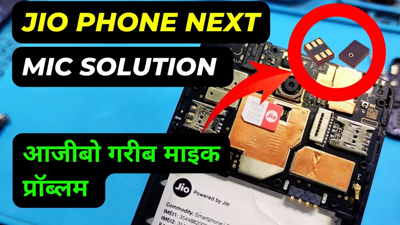 jio phone next mic solution | jio phone next mic problem | jio phone next