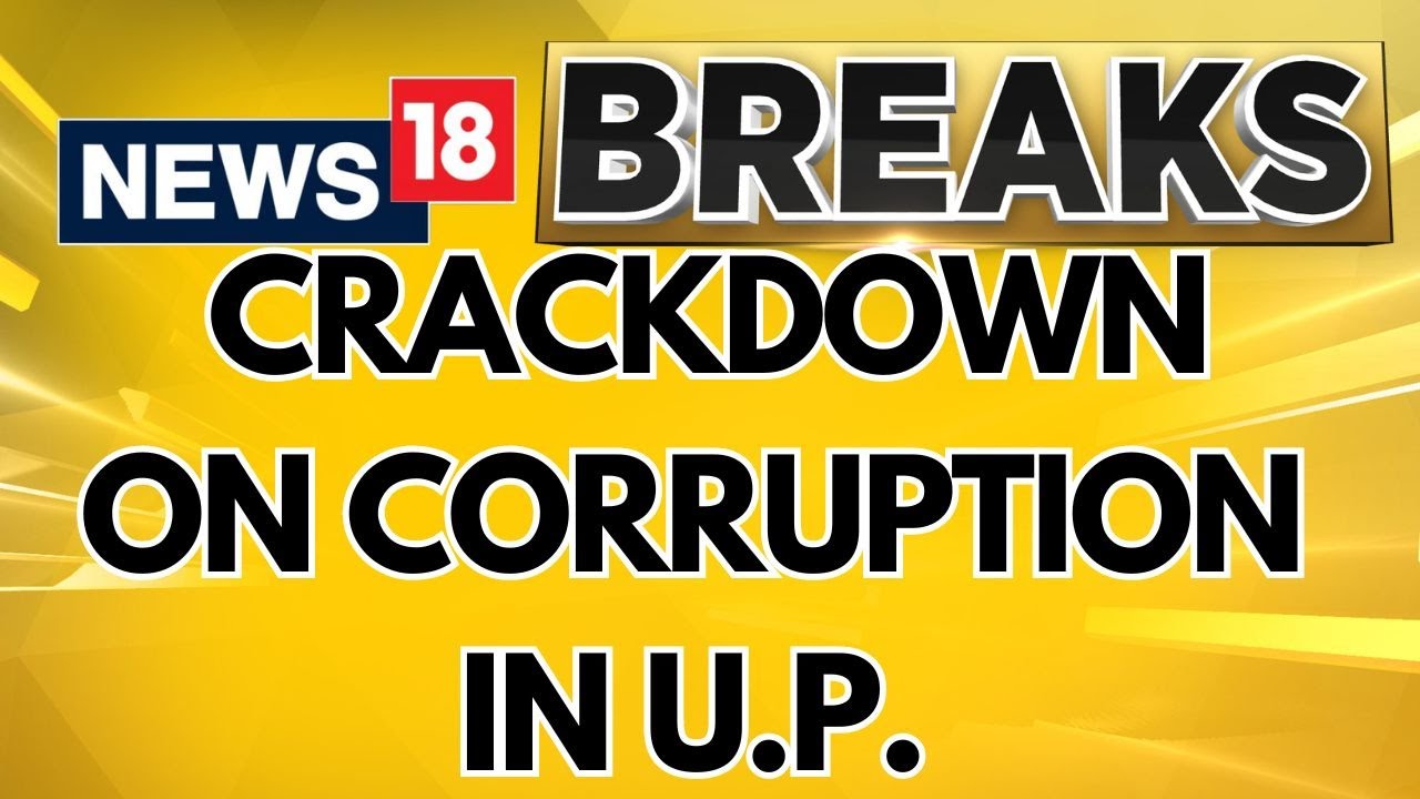 Major Crackdown On Corruption In Uttar Pradesh's Balia By The Local Police | UP News | BJP | News18