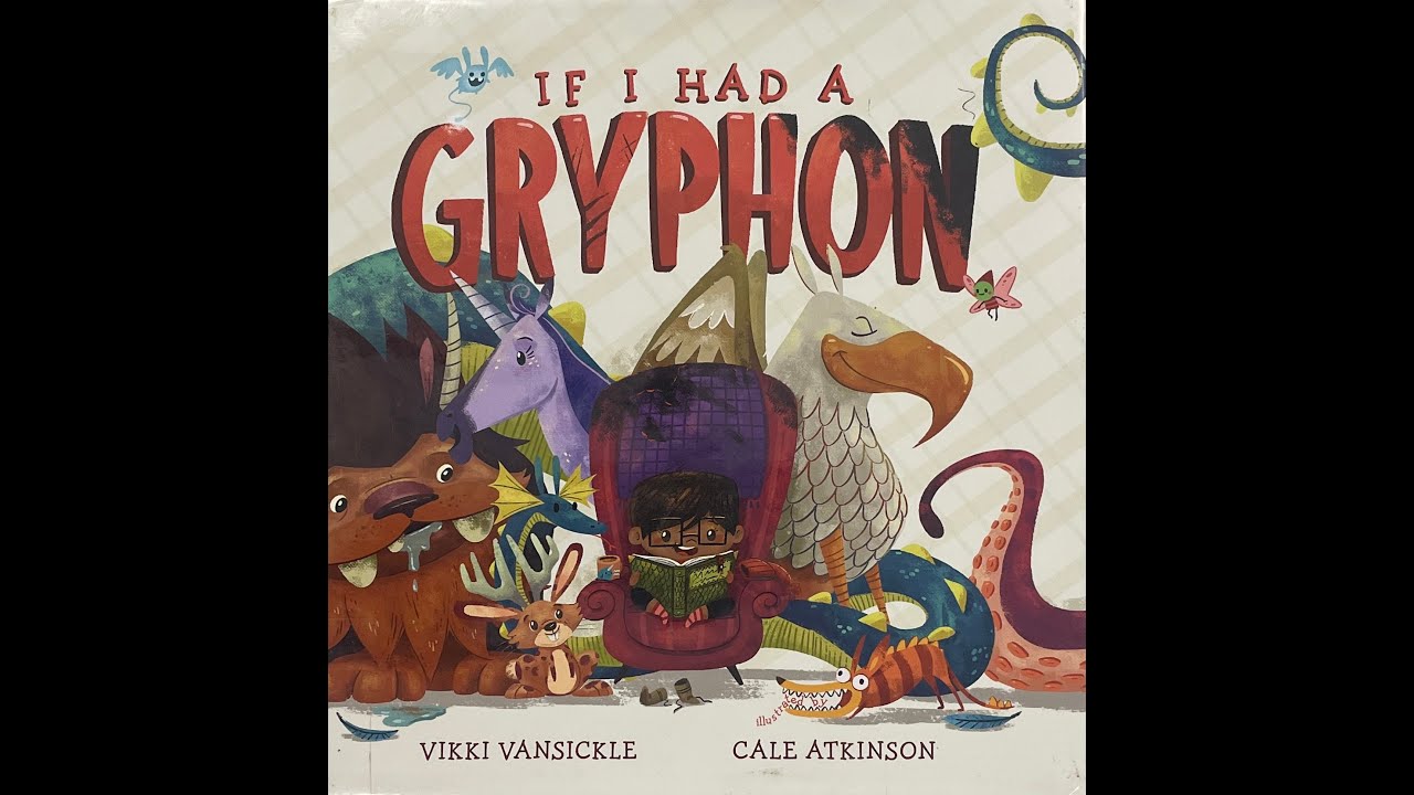 📚 Children's Book Read Aloud | If I Had a Gryphon