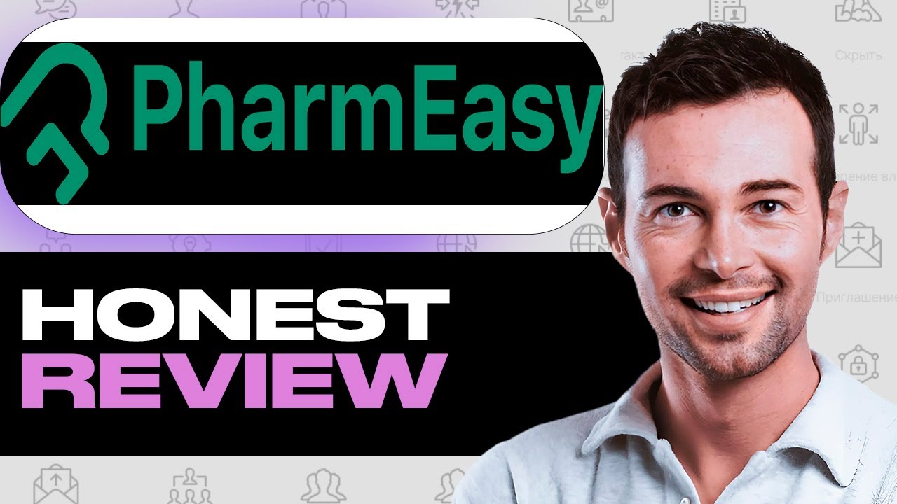 PharmEasy Online Pharmacy Review - Ordering Made Simple