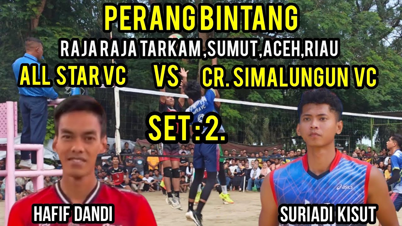 Perang Bintang Set: 2. Raja Raja Tarkam Sumatera Utara, Aceh dan Riau Ada Disini  #volleytarkam