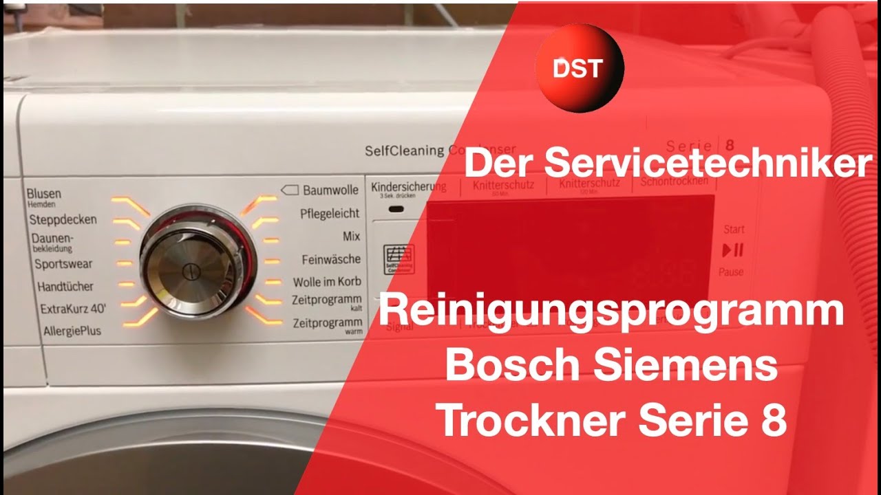 Reinigungsprogramm Sp&uuml;lprogramm Bosch, Siemens Trockner Serie 8 Modelle