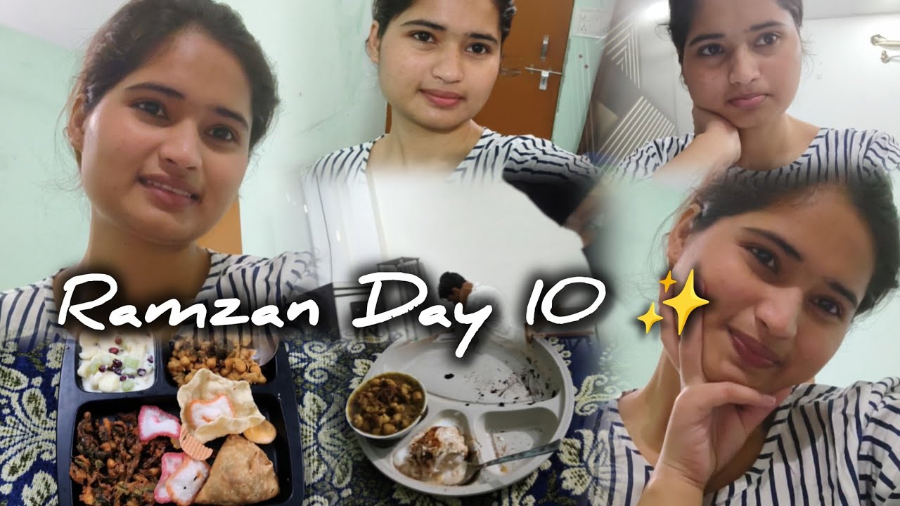 Ramzan Day 10 ✨ | Ramzan in PG | 