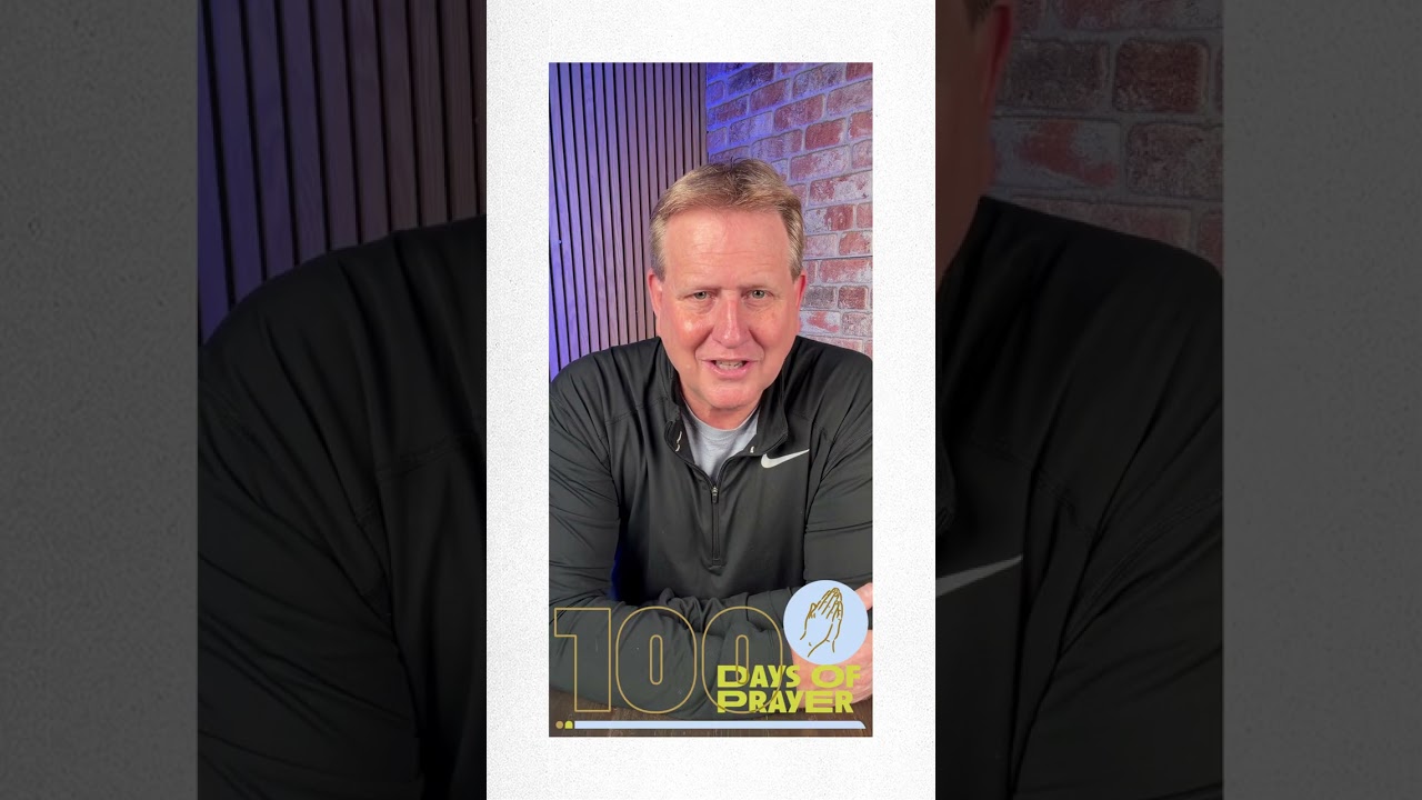 Day 53 | 100 Days of Prayer