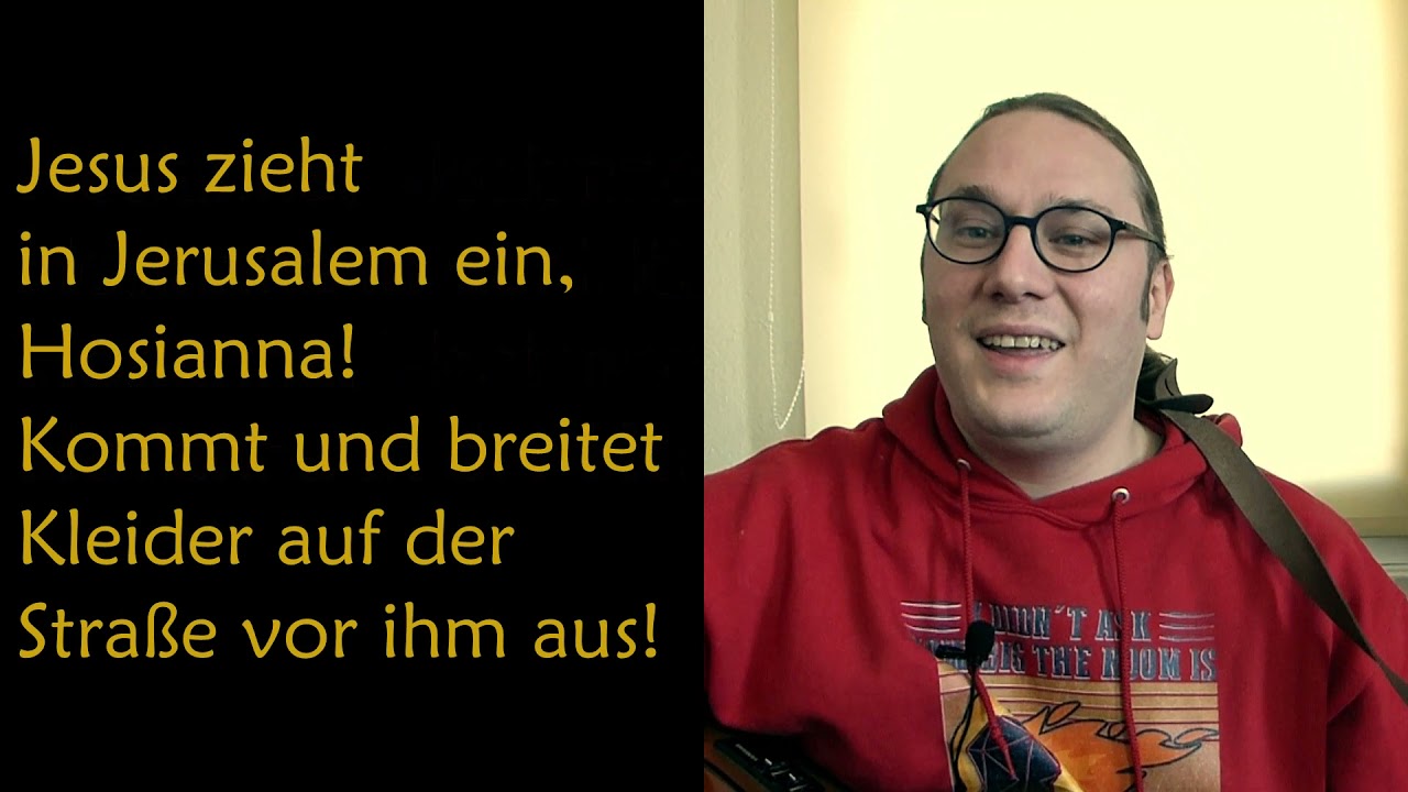 Jesus zieht in Jerusalem ein | Singalong mit Text