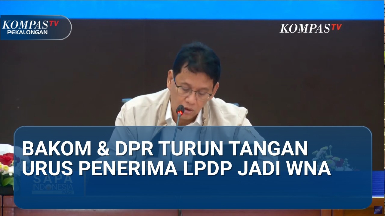 LPDP: Kuliah Pakai APBN Tapi Bangga Anak Pindah Warga Negara, Ini Teguran DPR!