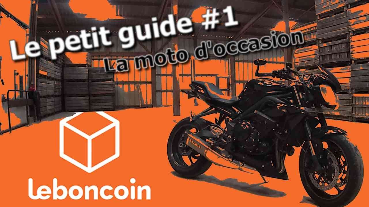 Le petit guide #1: Acheter une moto d'occasion