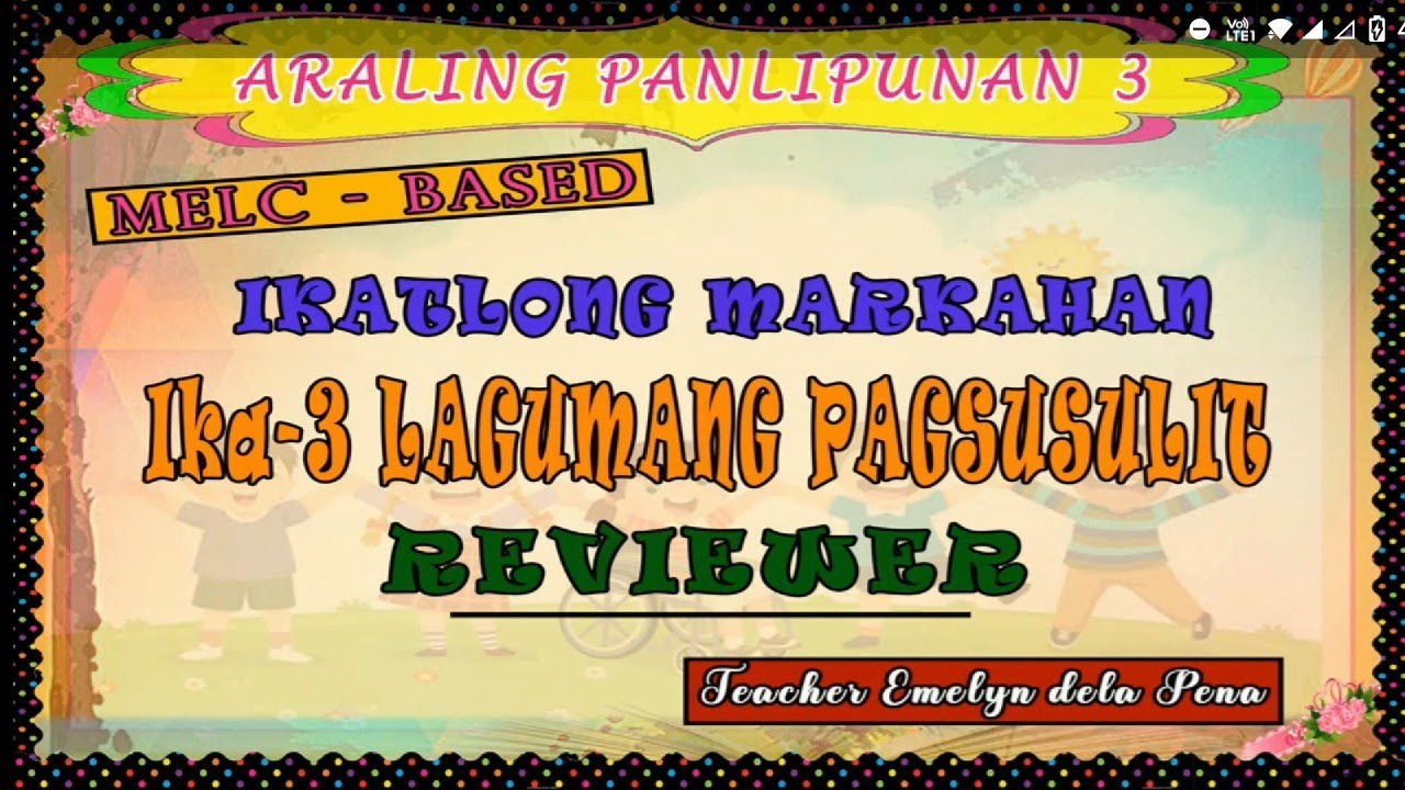 ARALING PANLIPUNAN 3 - Q3 - IKA-3ng LAGUMANG PAGSUSULIT - REVIEWER (NCR-MELC-BASED)