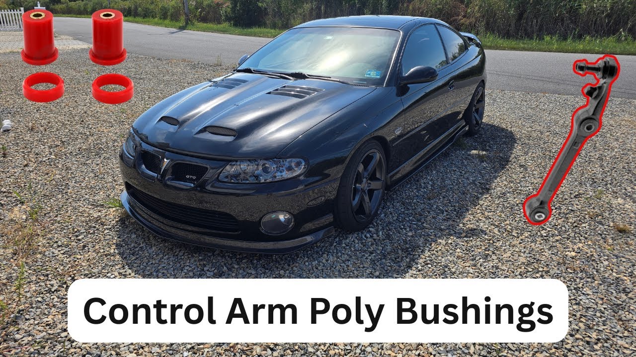 Bushing Replacement GTO front control arms