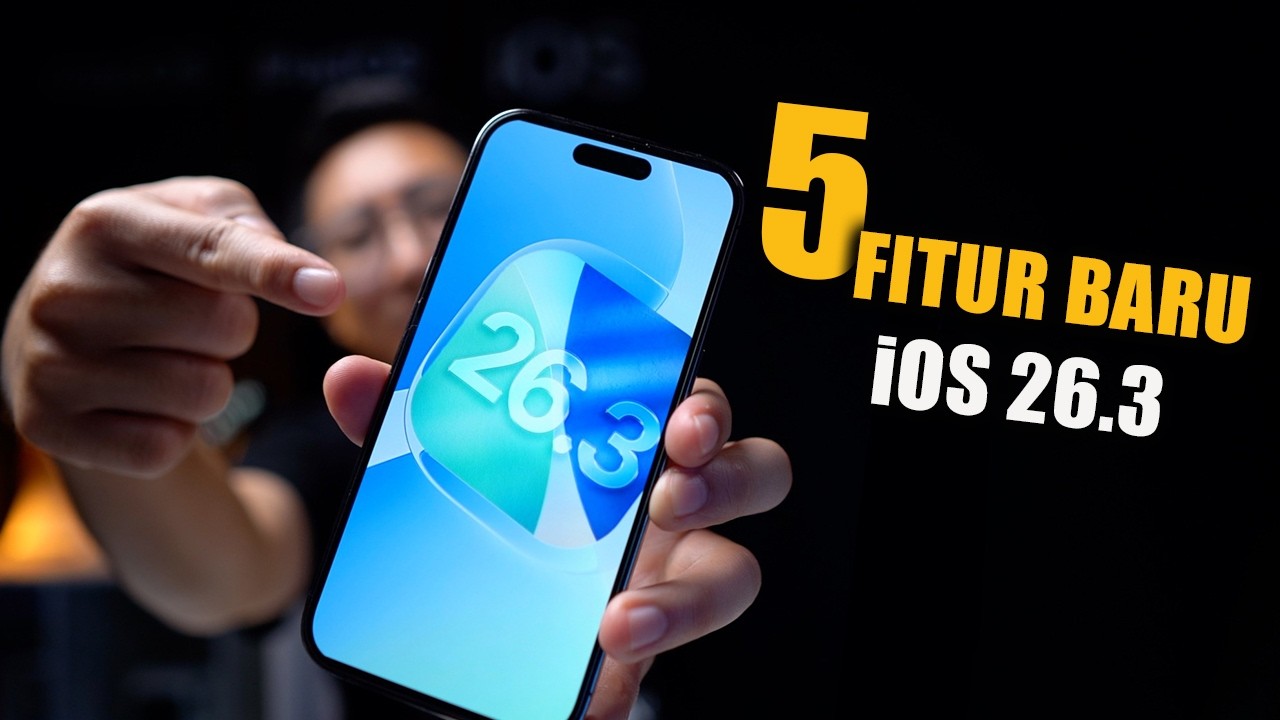 iOS 26.3 Resmi Rilis! Ini 5 Fitur Baru yang Wajib Kamu Tahu