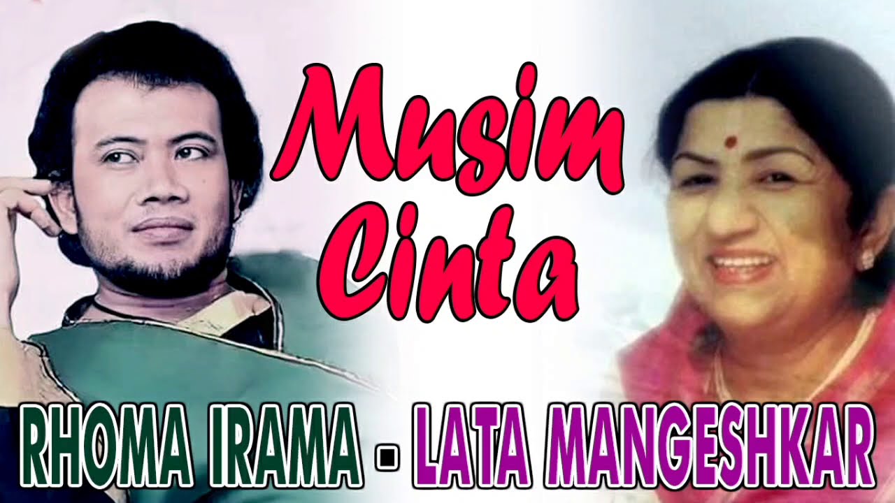 Musim Cinta - Rhoma Irama & Lata Mangeshkar