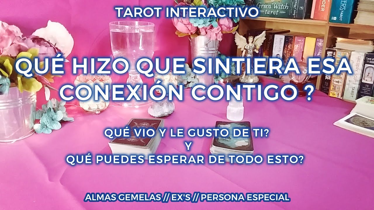 ✨Qué Hizo que Sintiera esa Conexión Contigo?🙇🏻‍♀️ Que Vio y le Gusto de Tí?🙆🏻‍♀️Tarot Interactivo✨