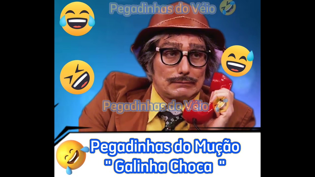 Pegadinhas do Mução - Galinha Choca