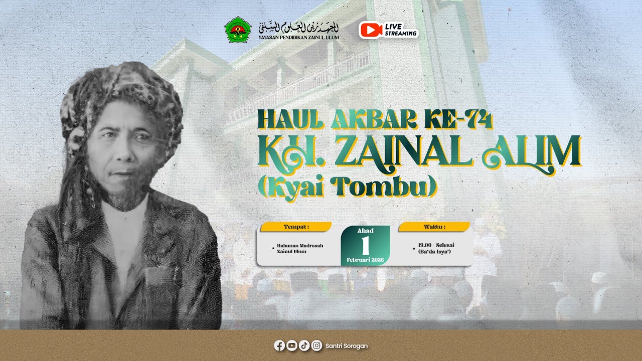 HAUL AKBAR KE-74 KH. ZAINAL ALIM (KYAI TOMBU) [Live Streaming]