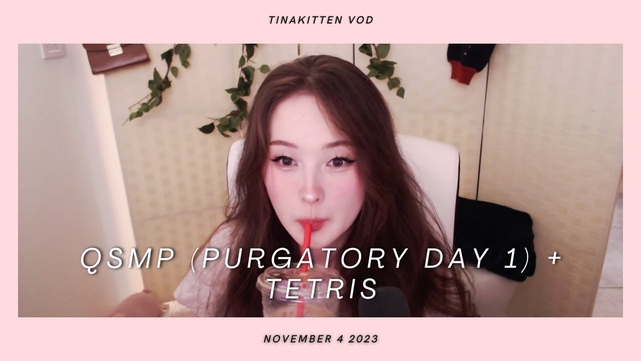 [11/04/23] °✧˖° PURGATORY ✧˖° {QSMP} - TinaKitten VOD