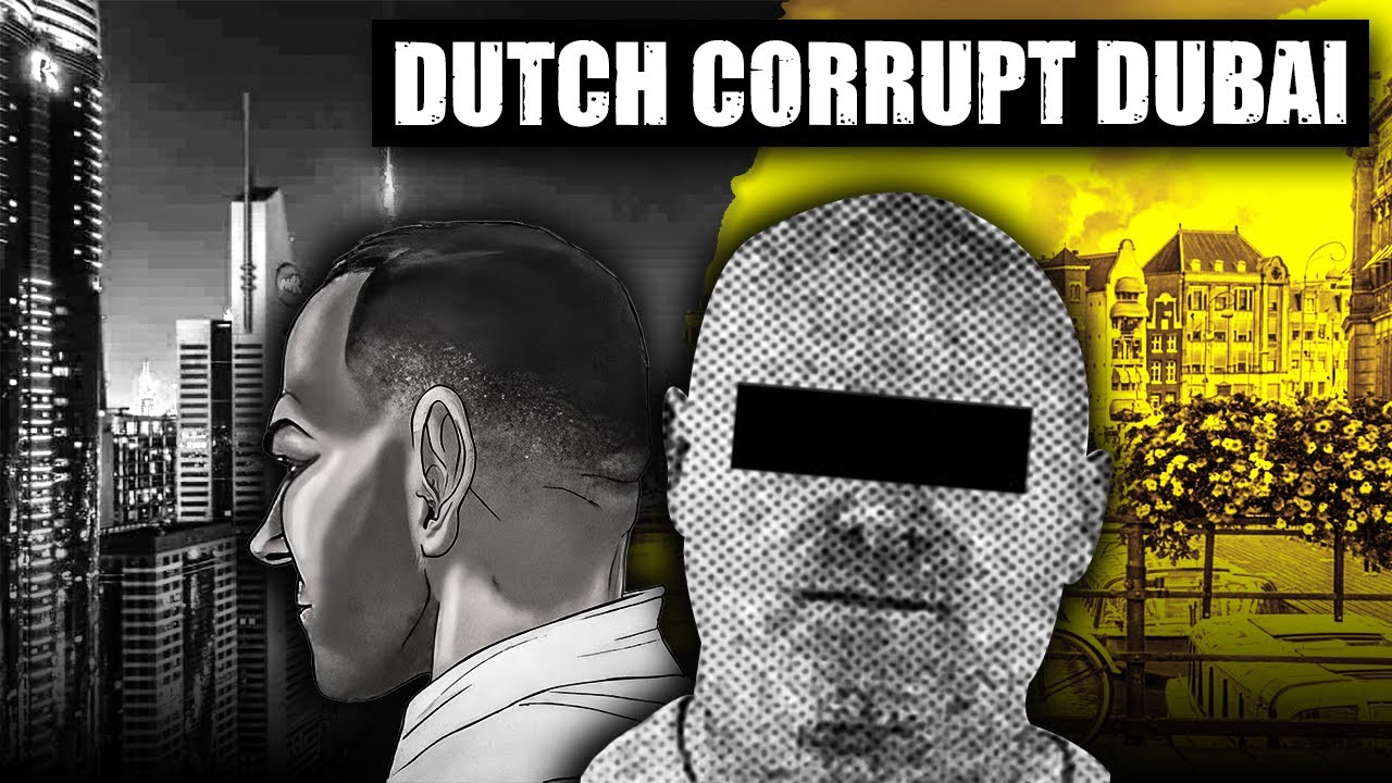 How Major Dutch Drug Traffickers Corrupted Dubai Police