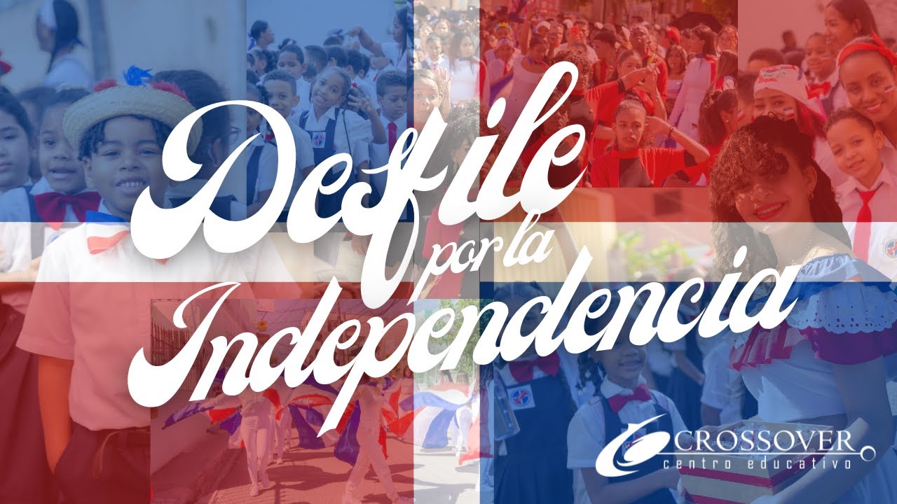 El desfile más grande por la #independenciadominicana 2023 #centroeducativocrossover