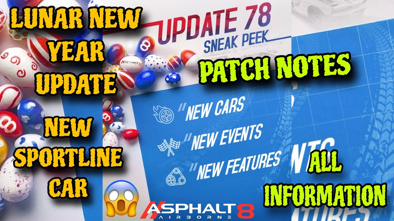 Asphalt 8, обновление к Лунному Новому году 78: все подробности 👍😱