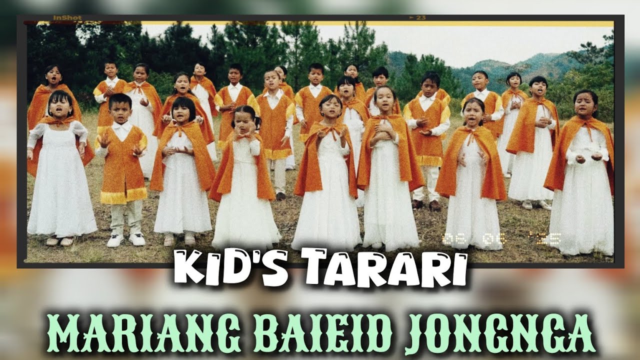 Mariang baieid Jong nga _ Kid's Tarari (10yrs below)