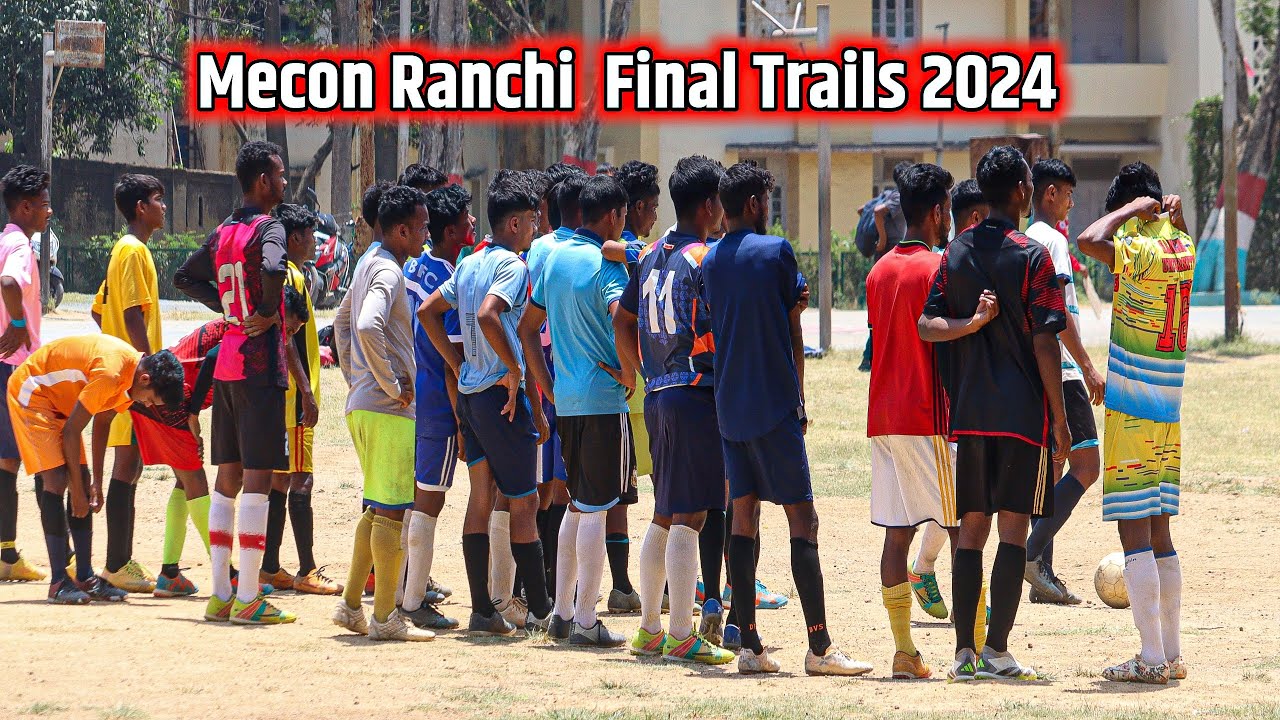 Mecon Last Trails 2024 | Ranchi Football Match | Jitu Gari Vlogs