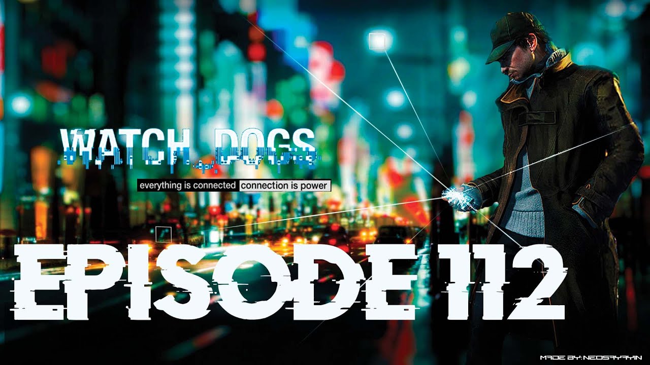 🌀 Watch Dogs: Bad Blood DLC | Episode 112 | Act II – Illusions️ 🔍