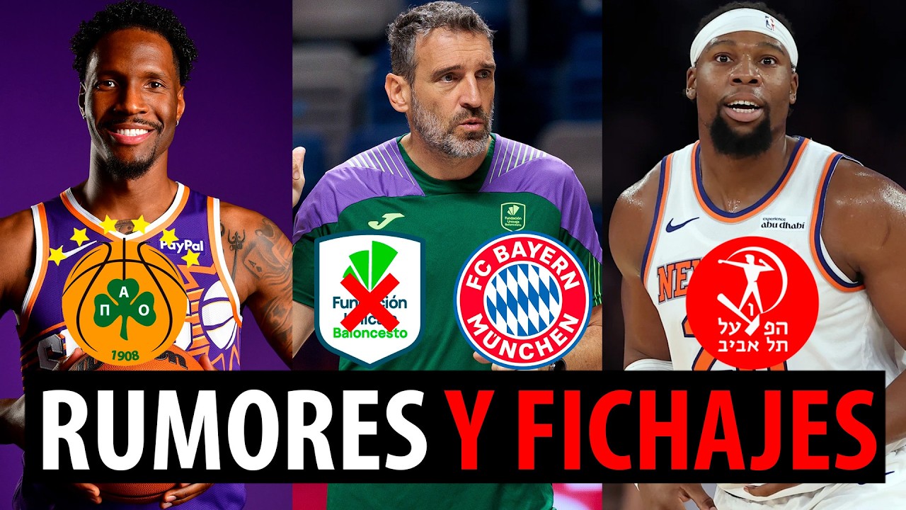 ¿IBON NAVARRO al BAYERN MUNICH? ¡YABUSELE tiene OFERTÓN del HAPOEL! ¿NIGEL HAYES-DAVIS VUELVE?