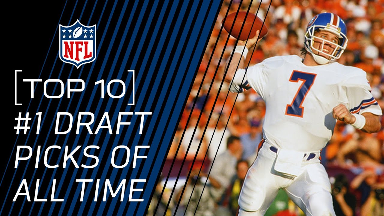 Top 10 #1 Overall Draft Picks of All Time | NFL