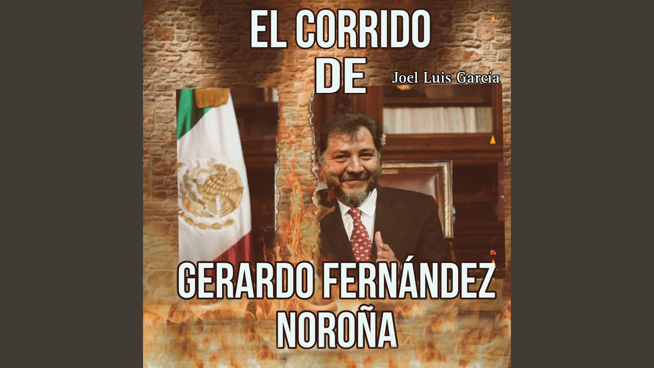 El Corrido De Noroña