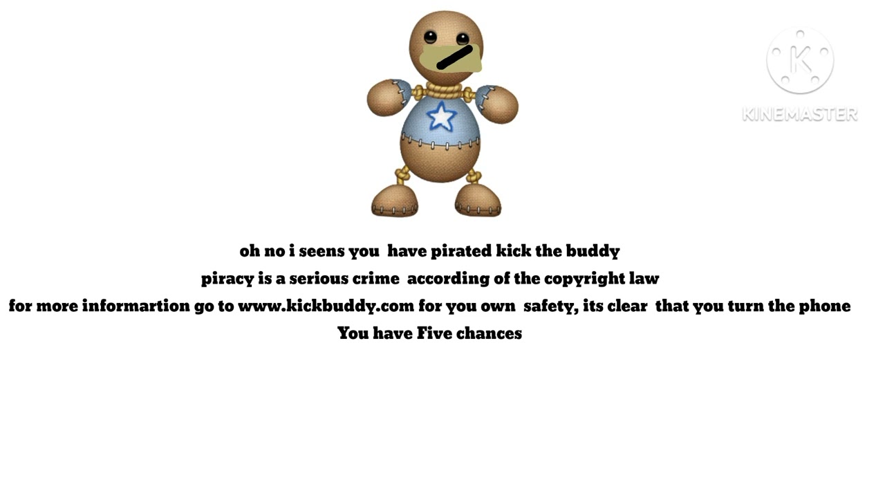 (REUPLOAD) Kick The Buddy Anti Piracy Screen