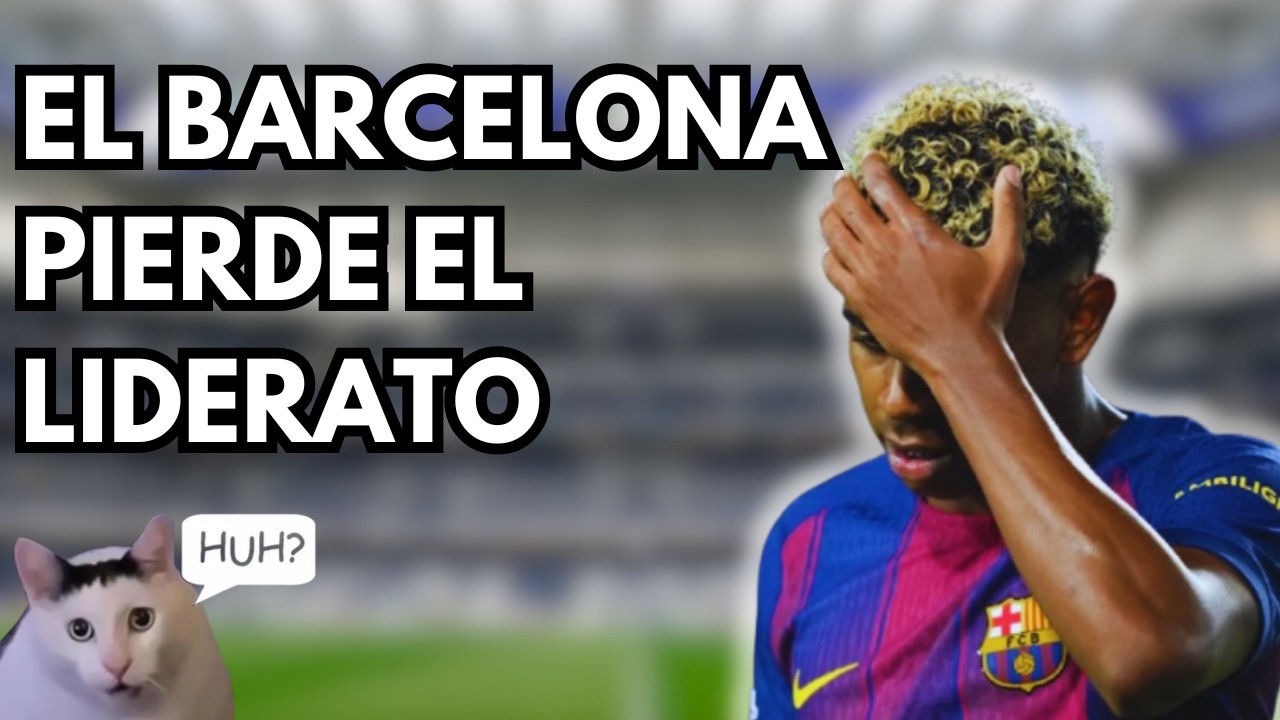 El BARCELONA PIERDE el LIDERATO frente al GIRONA