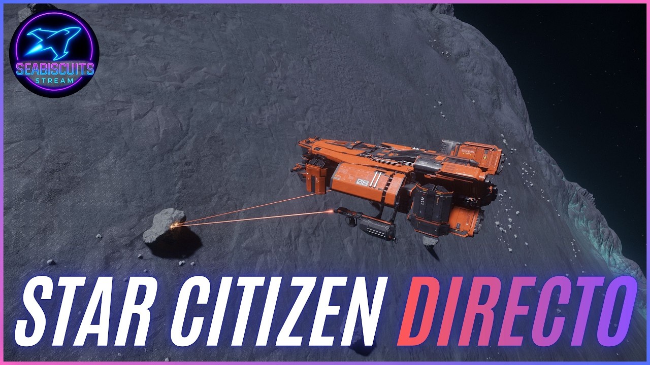 🔴 DIRECTO de STAR CITIZEN 🚀 El espacio no es tan serio como parece 🌌