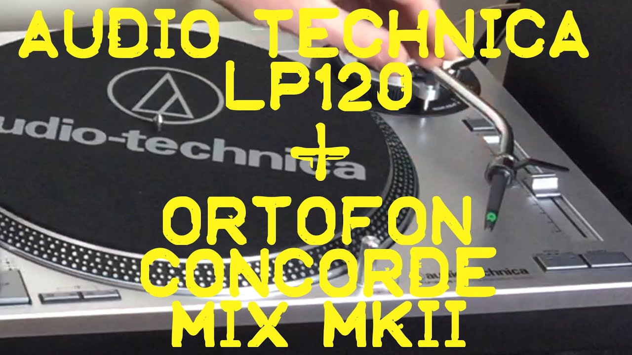 AT LP120 + Ortofon Concorde Mix MKII - Mejora de aguja / Stylus Upgrade + Historia de las Concorde