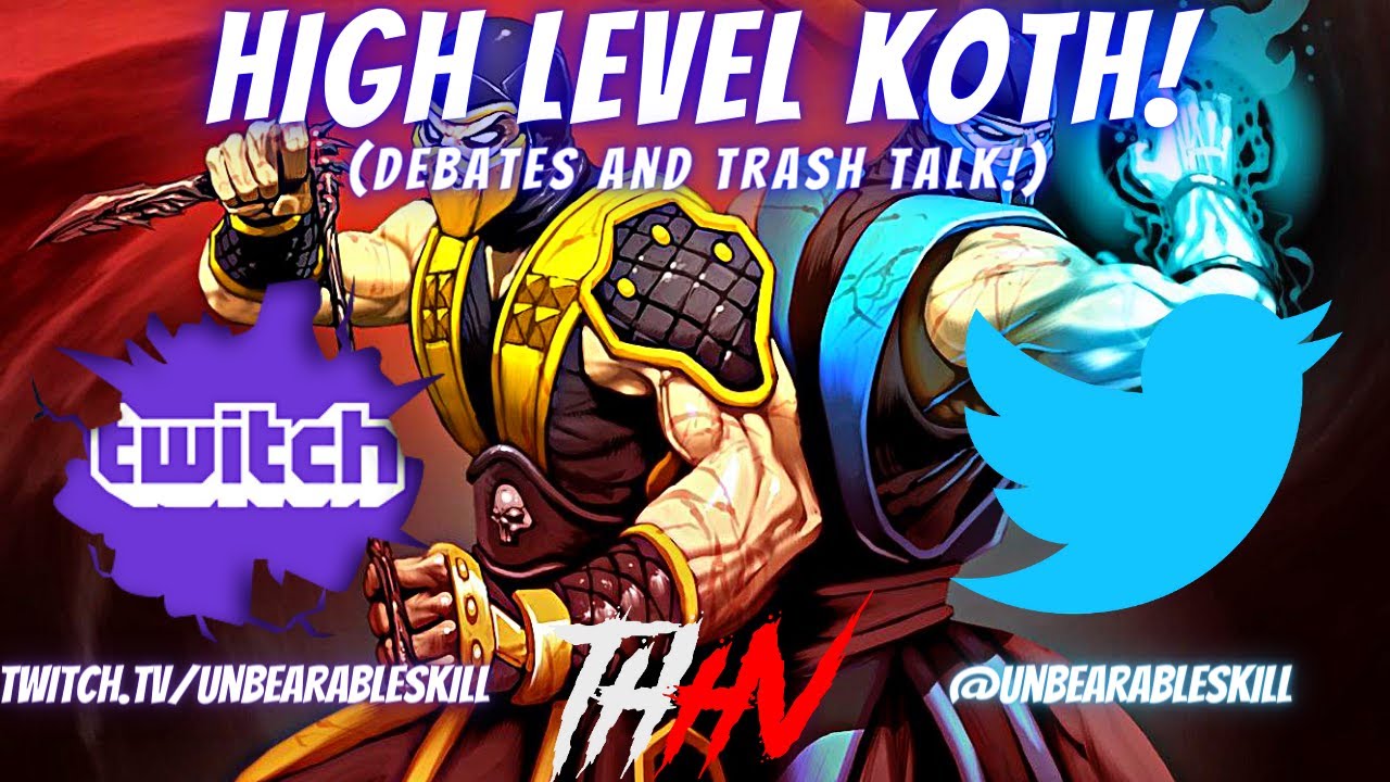 High Level Koth, debates & trash talk!