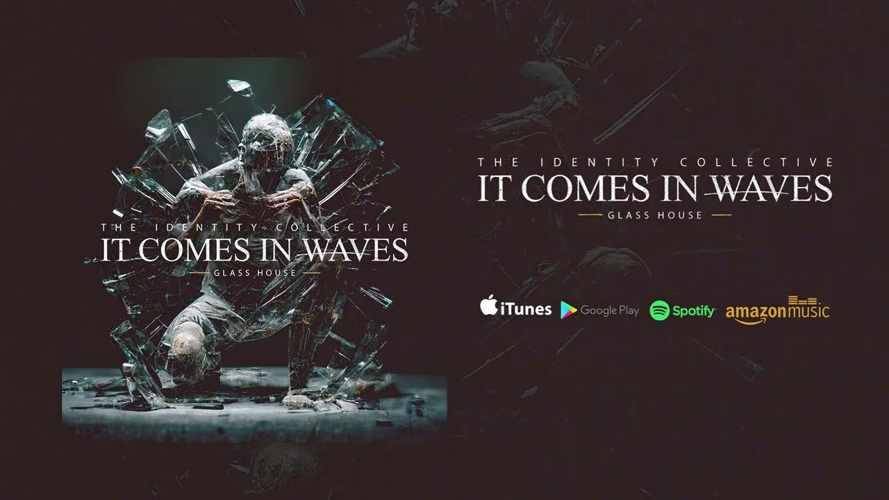 It Comes in Waves - Glass House