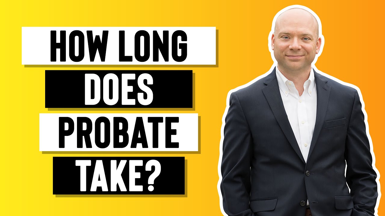 How Long Does Probate Take??