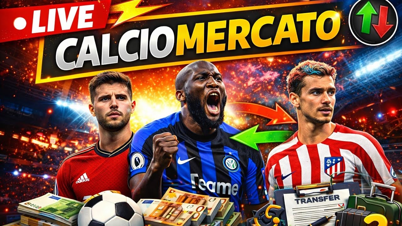 CALCIOMERCATO LIVE: Trattative Bollenti e i Colpi Last Minute