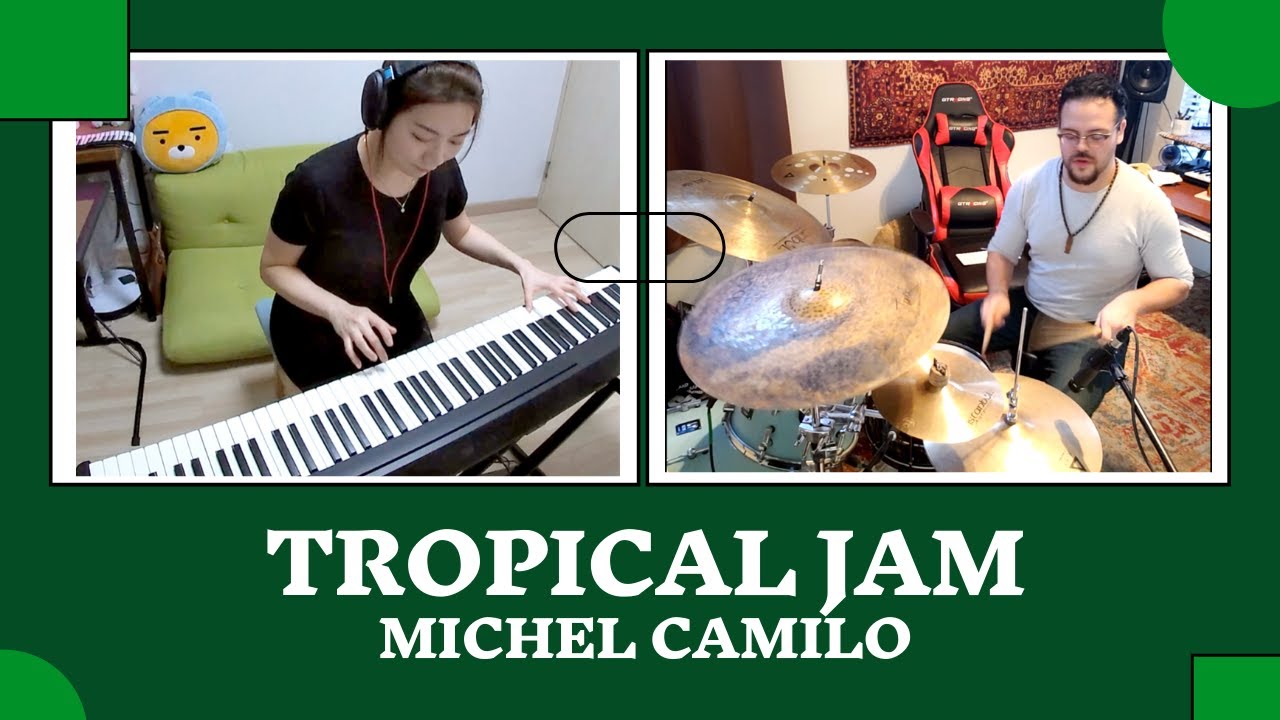 🌴Tropical Jam(Michel Camilo) Judy & Gustavo🌴Latin Jazz/Latin Drums/Latin Piano/Berklee Alumni Jam😬