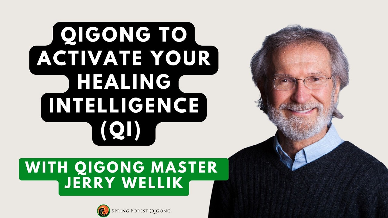 Qigong Practice with Certified Qigong Master Jerry Wellik | Spring Forest Qigong Everyday