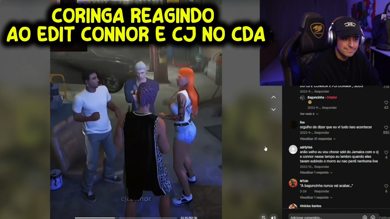 CORINGA REAGINDO AO EDIT CONNOR E CJ NO CDA