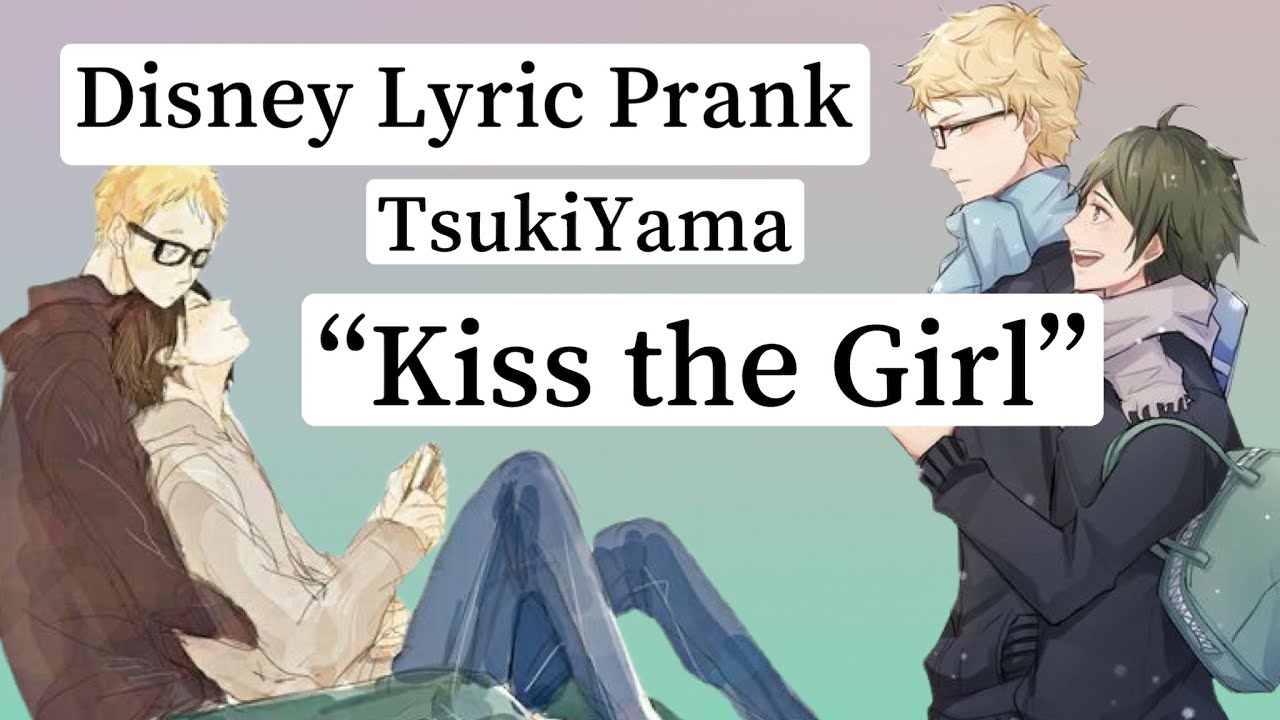 Disney Lyric Prank - TsukiYama | 