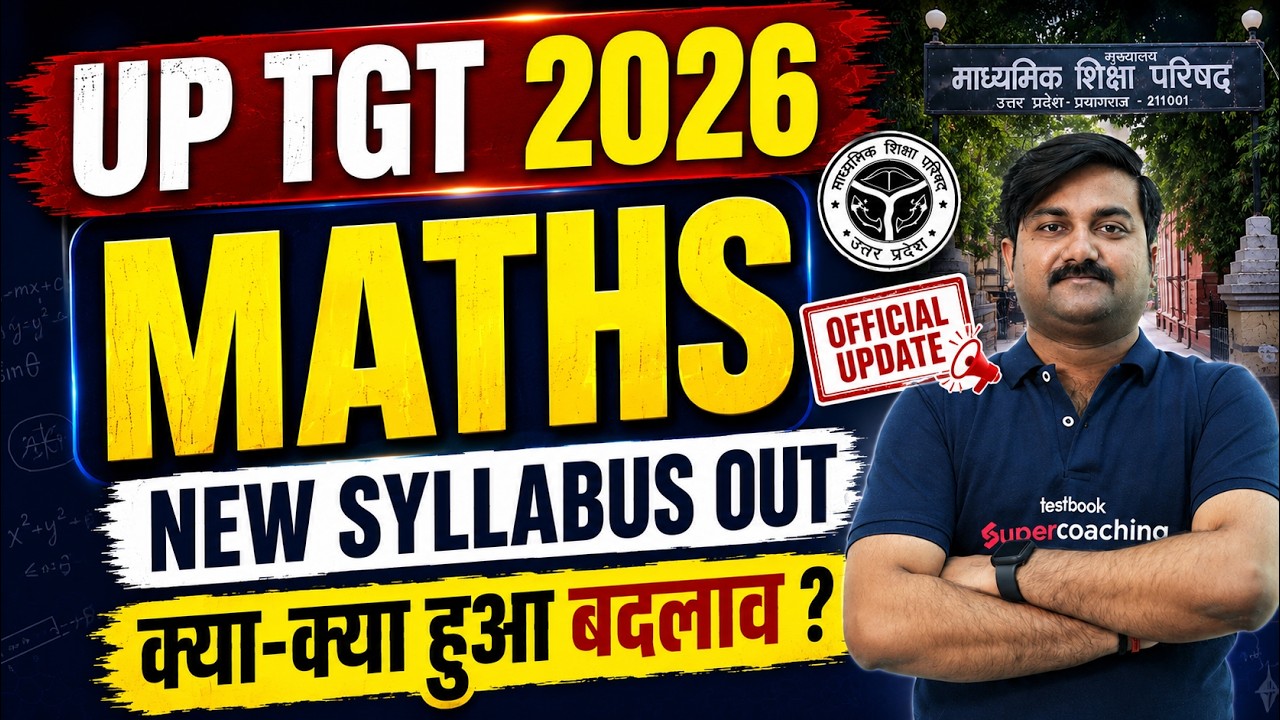 UP TGT Syllabus 2026 | UP TGT Maths Syllabus 2026 | UP TGT Maths New Syllabus Changes By Ankit Sir