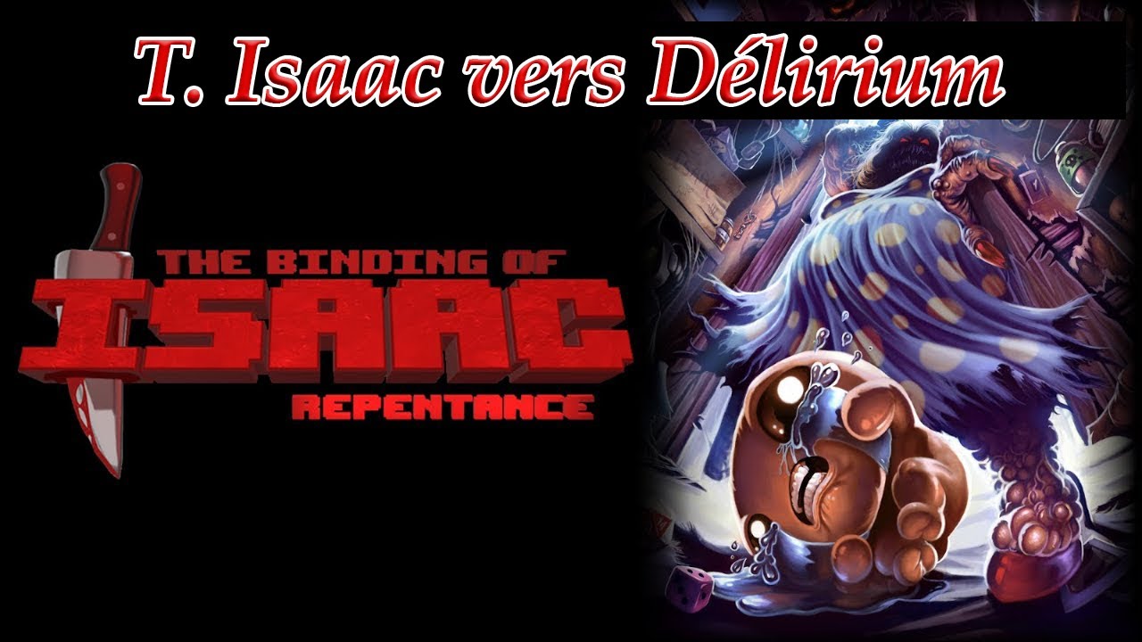 Tainted Isaac vers Délirium